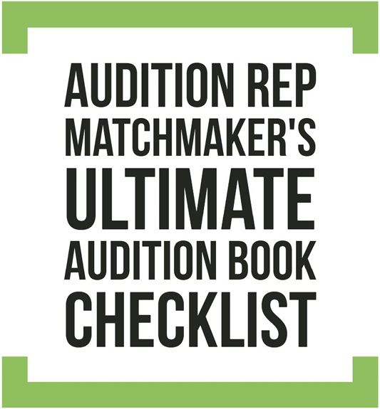 Audition Rep Matchmaker's ULTIMATE Audition Book Checklist