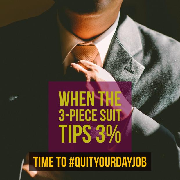 Quit Your Dayjob- 3%