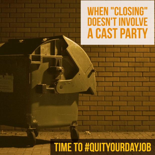 Quit Your Dayjob-Closing