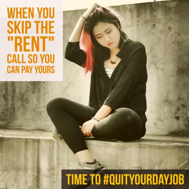Quit Your Dayjob-Rent
